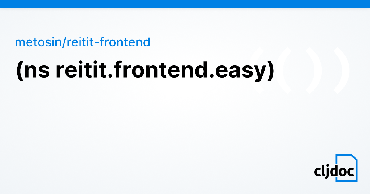 reitit.frontend.easy — metosin/reitit-frontend 0.10.1