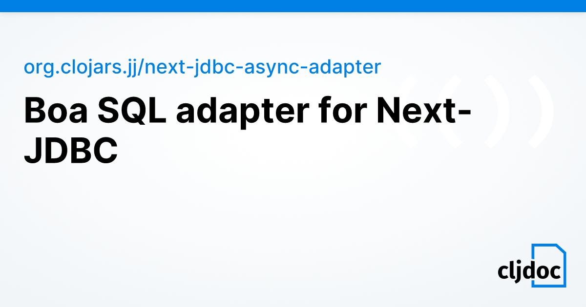 Readme — org.clojars.jj/next-jdbc-async-adapter 1.0.11