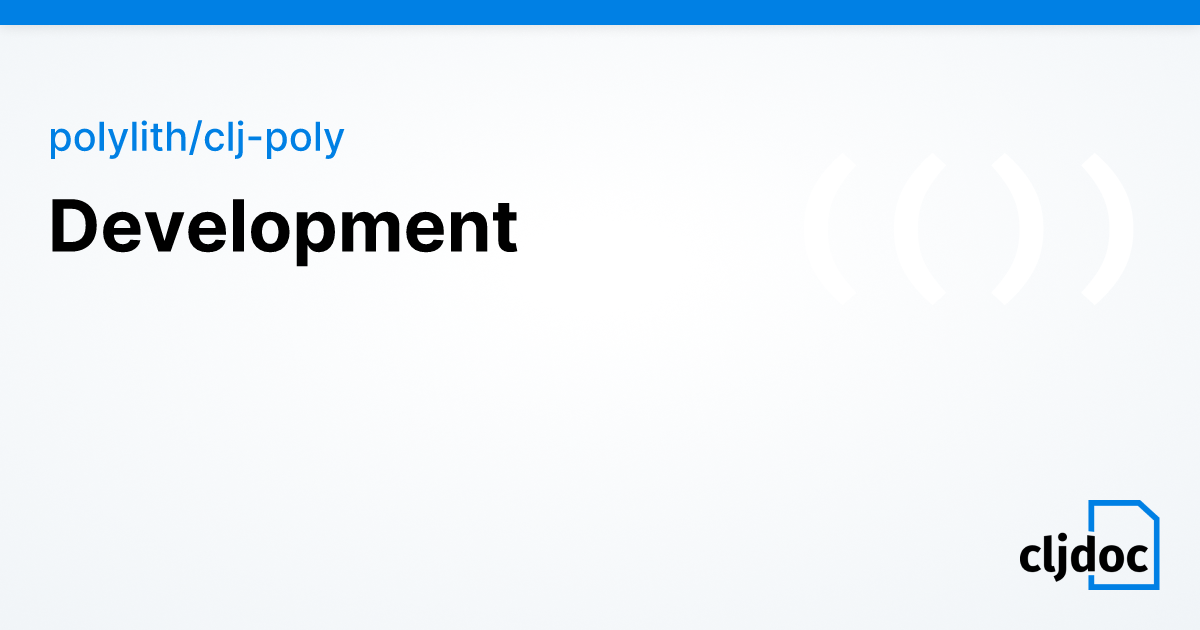 Development — polylith/clj-poly 0.2.21