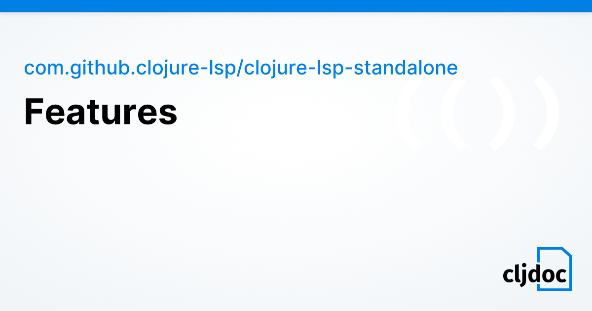 Features — com.github.clojure-lsp/clojure-lsp-standalone 2026.05.05-12. ...