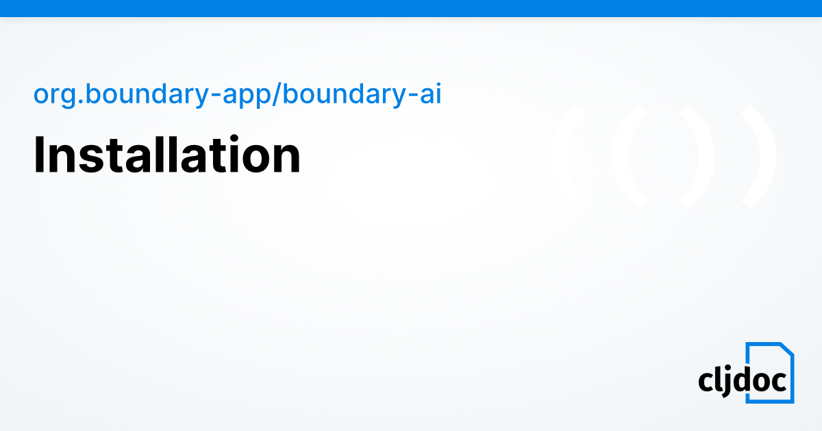 Installation — org.boundary-app/boundary-ai 1.0.1-alpha-9