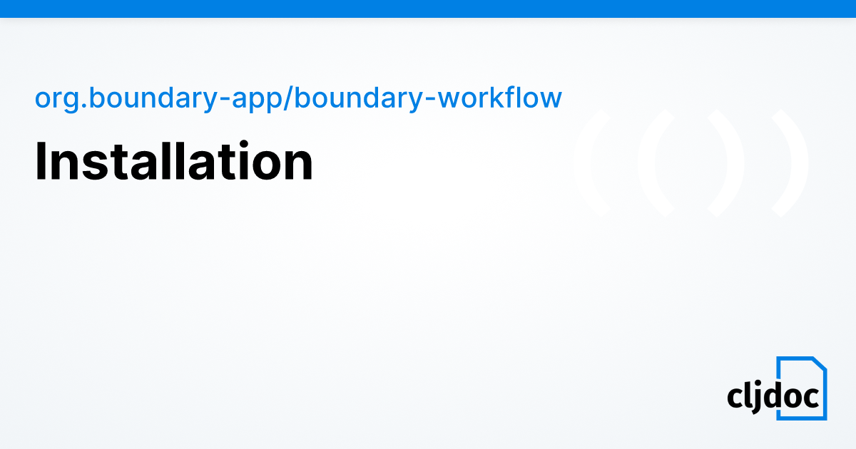 Installation — org.boundary-app/boundary-workflow 1.0.1-alpha-13