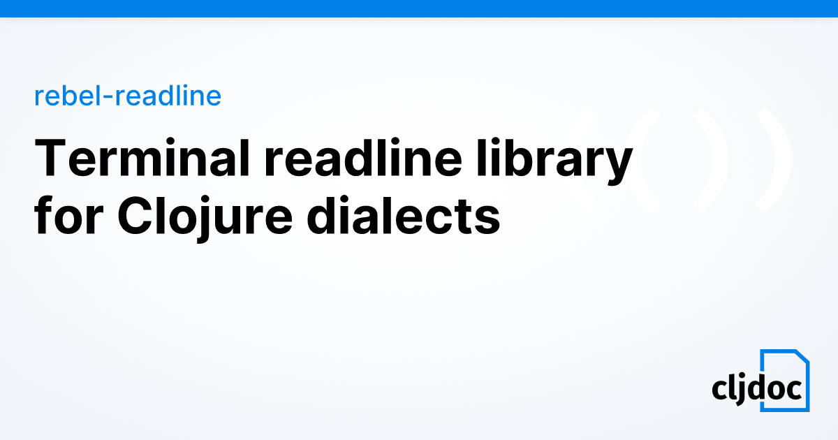Readme — rebelreadline 0.1.1SNAPSHOT